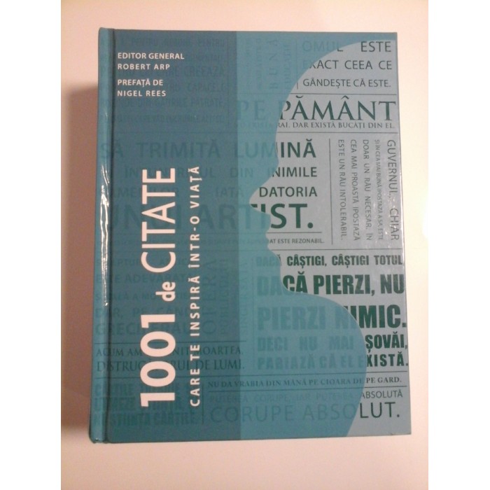 1001 DE CITATE CARE TE INSPIRA INTR-O VIATA - ROBERT ARP 1001 DE CITATE CARE TE INSPIRA INTR-O VIATA - ROBERT ARP